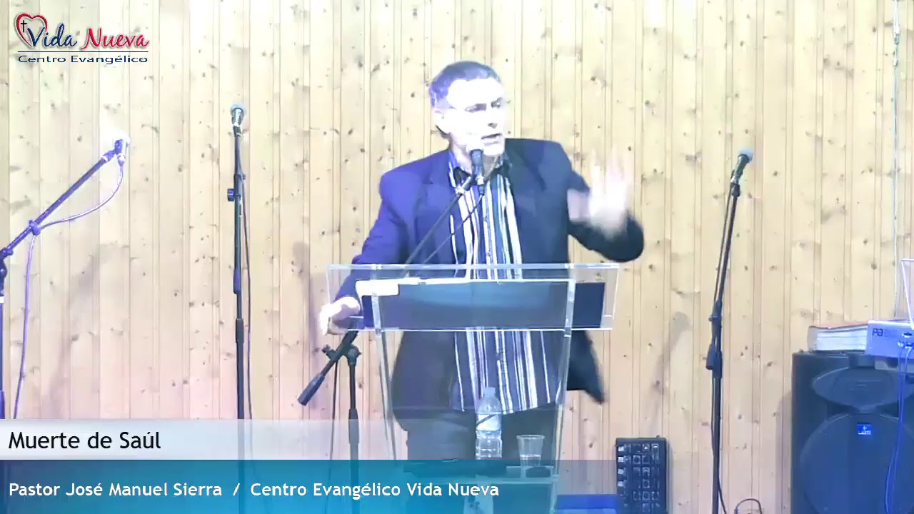 Muerte de Saúl / Pastor José Manuel Sierra