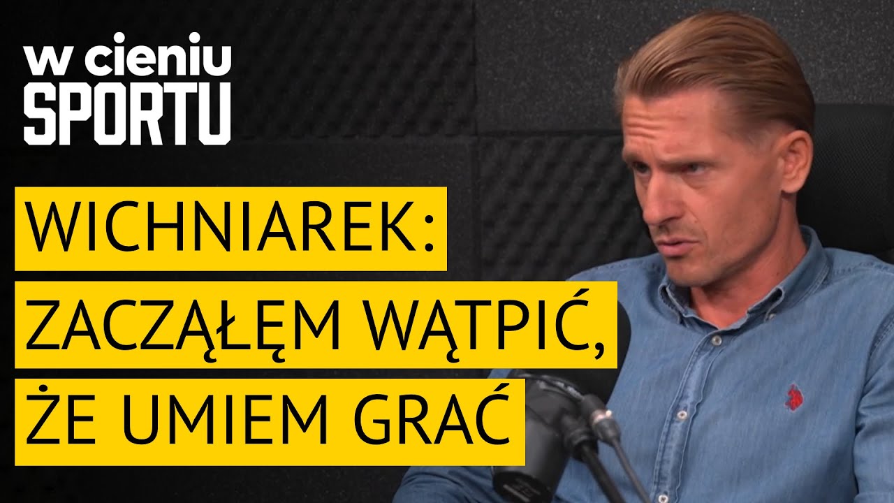Artur Wichniarek: to jest biznes, nie nadajesz się, przyjdzie następny | W cieniu sportu #71