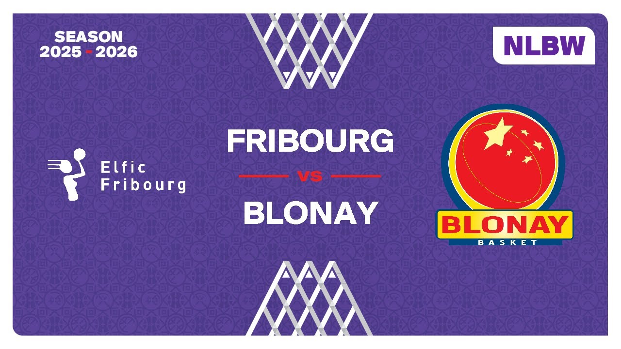 NLB Women｜Day 18: FRIBOURG vs. BLONAY
