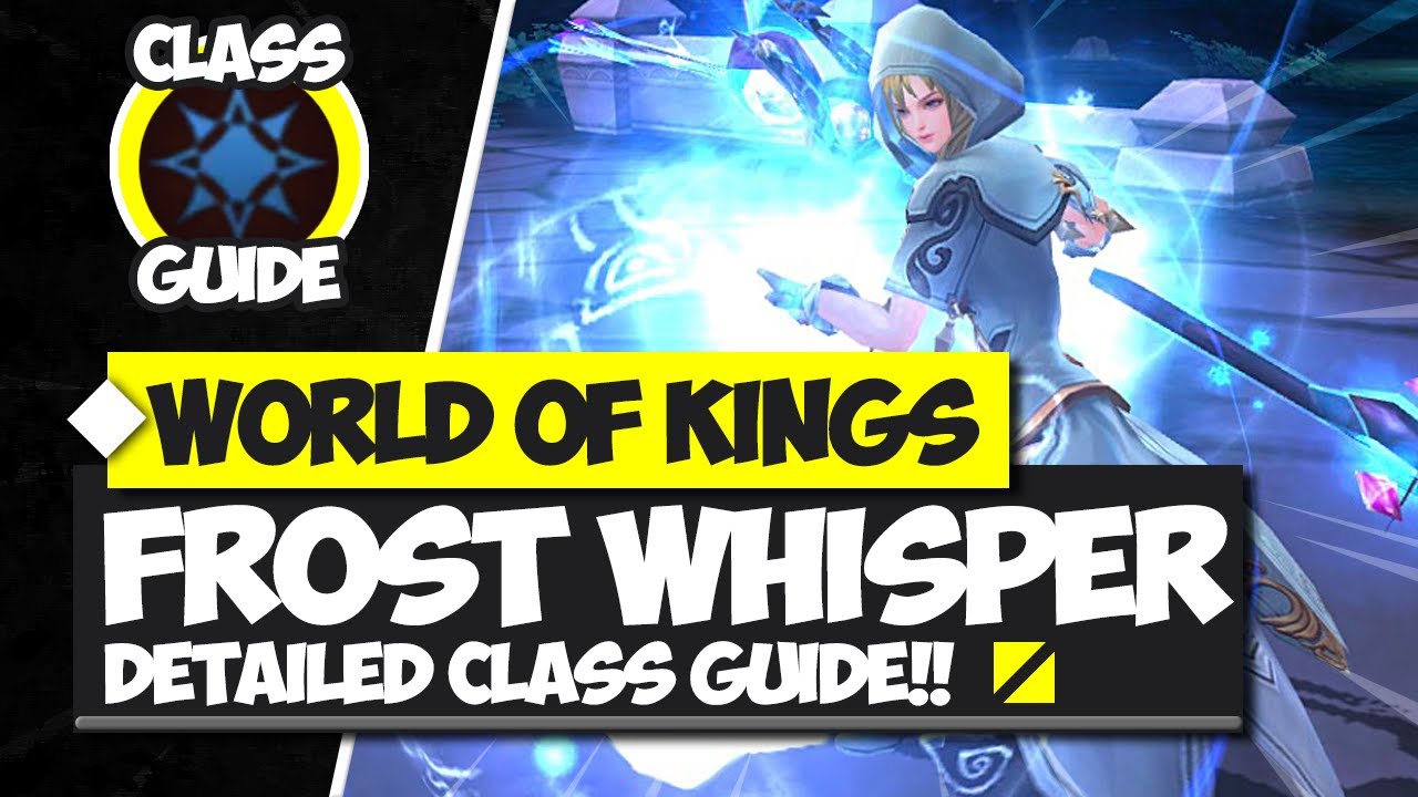 Руководство по Frost Whisper!! - World of Kings