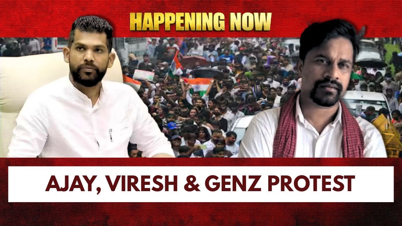 AJAY | VIRESH  & GENZ  PROTEST | HAPPENING NOW | Prudent | 240726