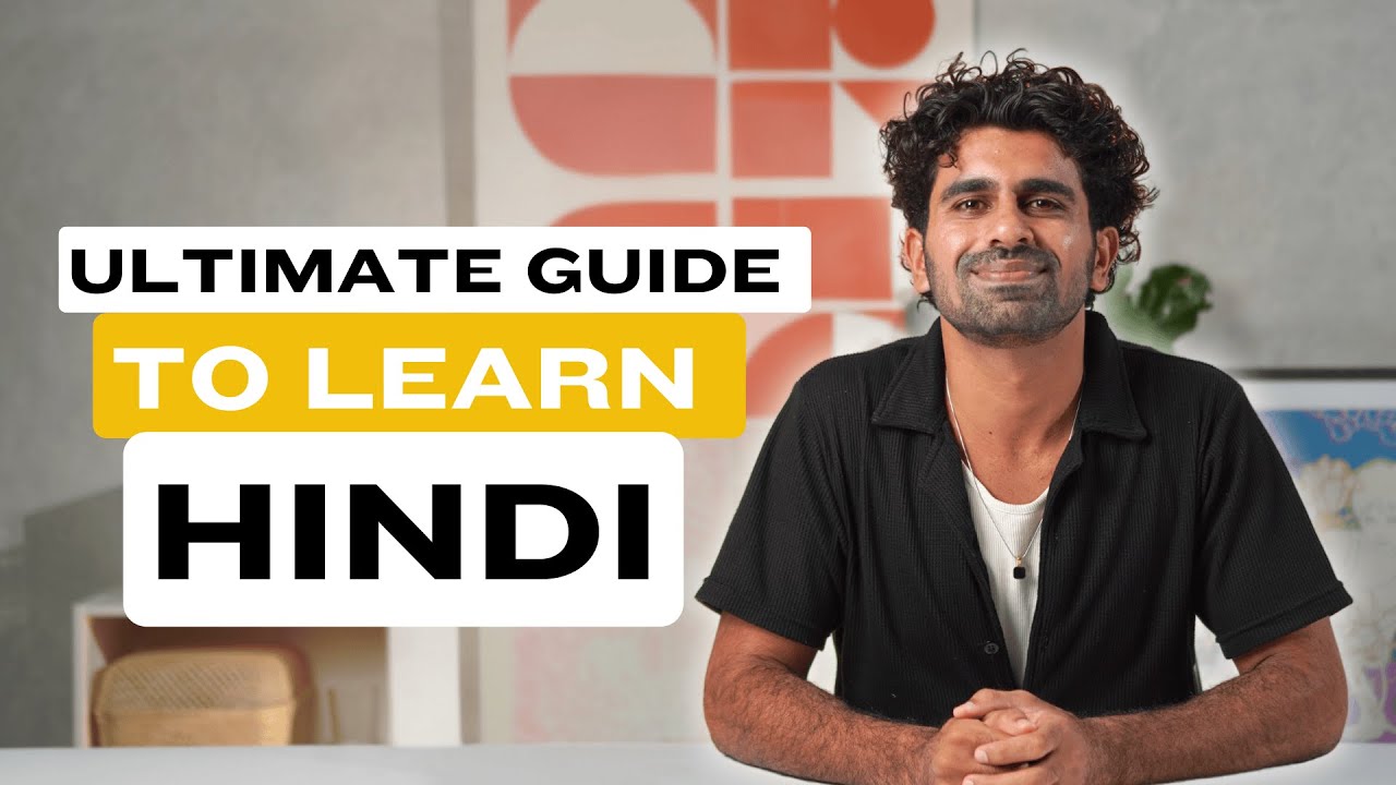 Ultimate Guide to learn Hindi.