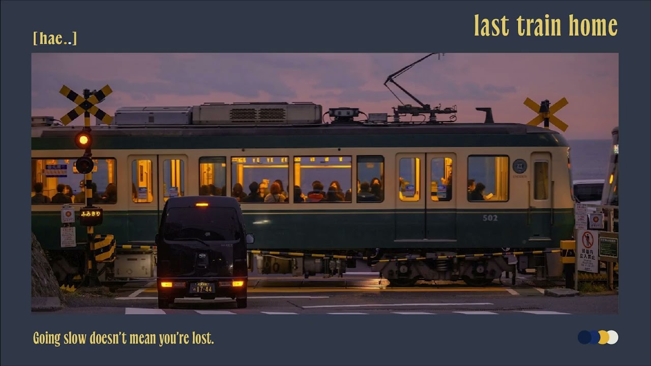 last train home.