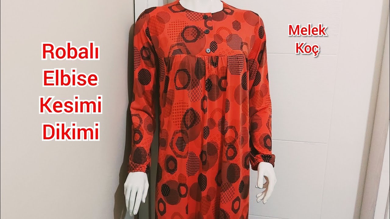 ROBALI ELBİSE NASIL KESİLİR, DİKİLİR ?DRESS