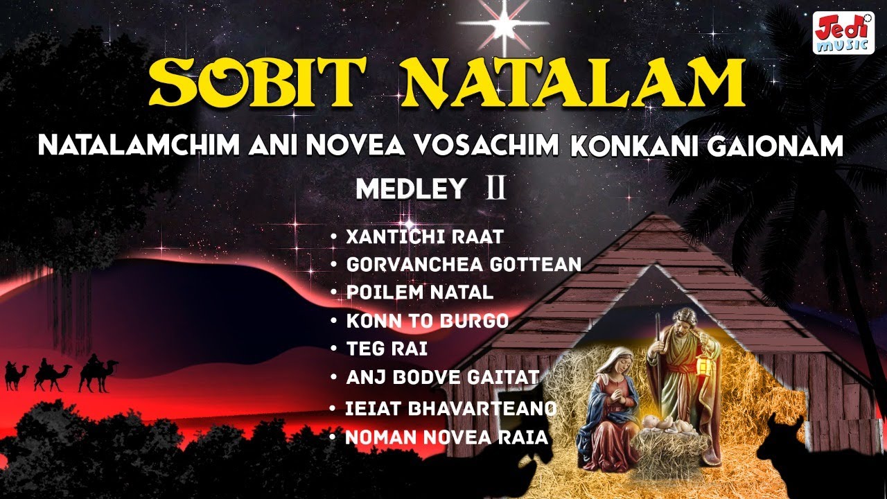 SOBIT NATALAM  (KONKANI) - MEDLEY II  | JEDI MUSIC | NATALAMCHIM ANI NOVEA VOSACHIM KONKANI GAIONAM
