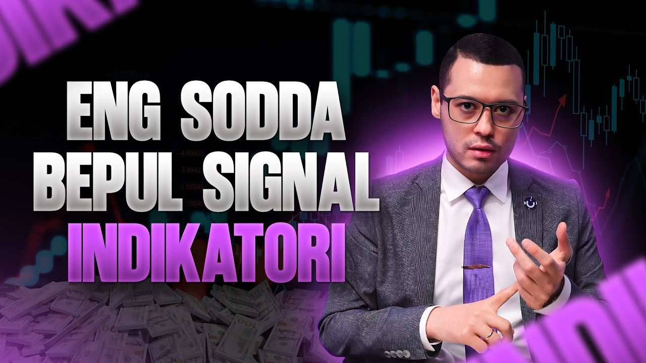ENG SODDA VA BEPUL SIGNAL INDIKATORI