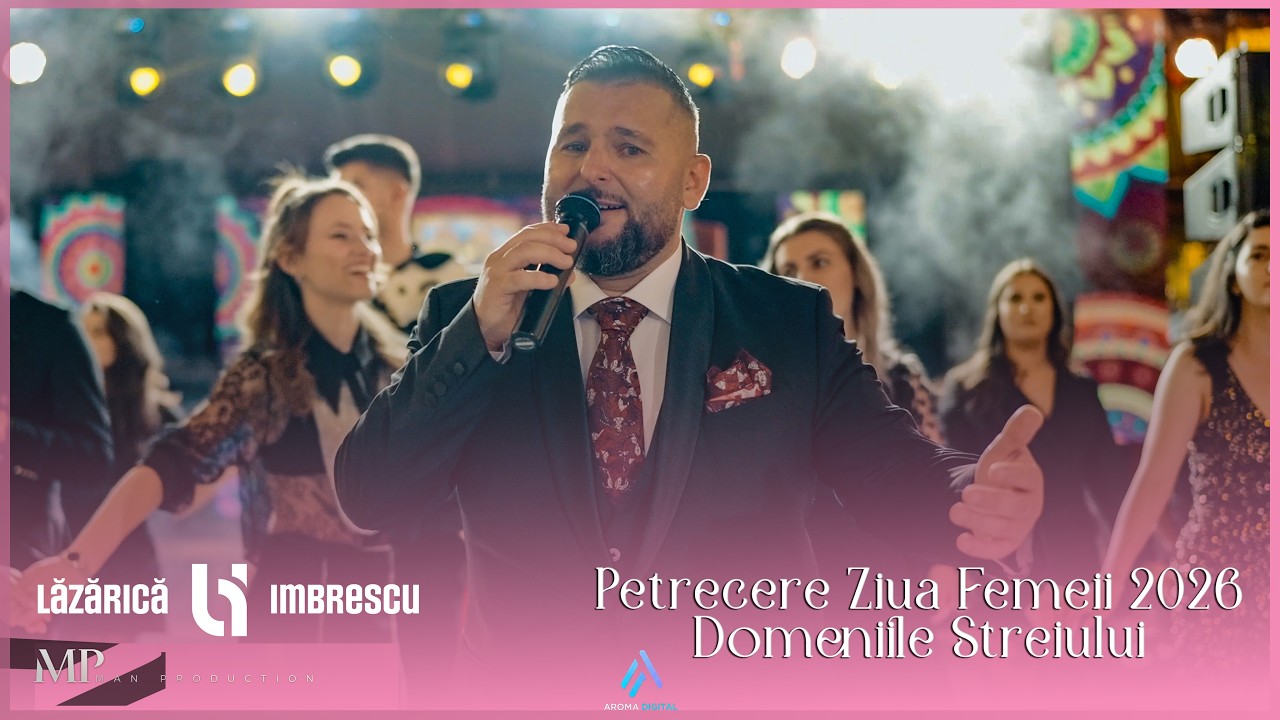 Lazarica Imbrescu & Formatia Generatia 9 - Petrecere Ziua Femeii 2026 🌹 Partea 2-Domeniile Streiului