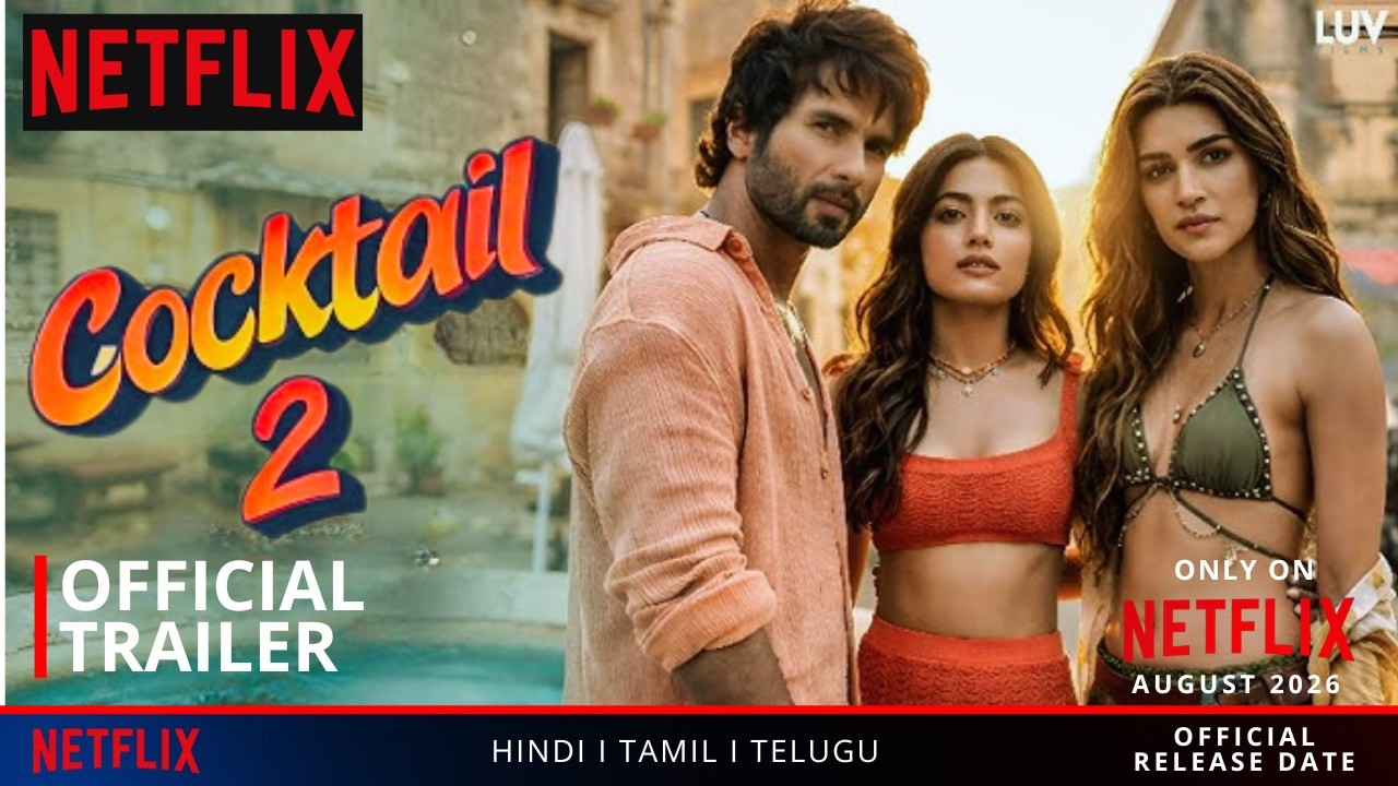OTT Release Movies I Cocktail 2 OTT Release Date I Cocktail 2 on OTT I How to Watch cocktail 2