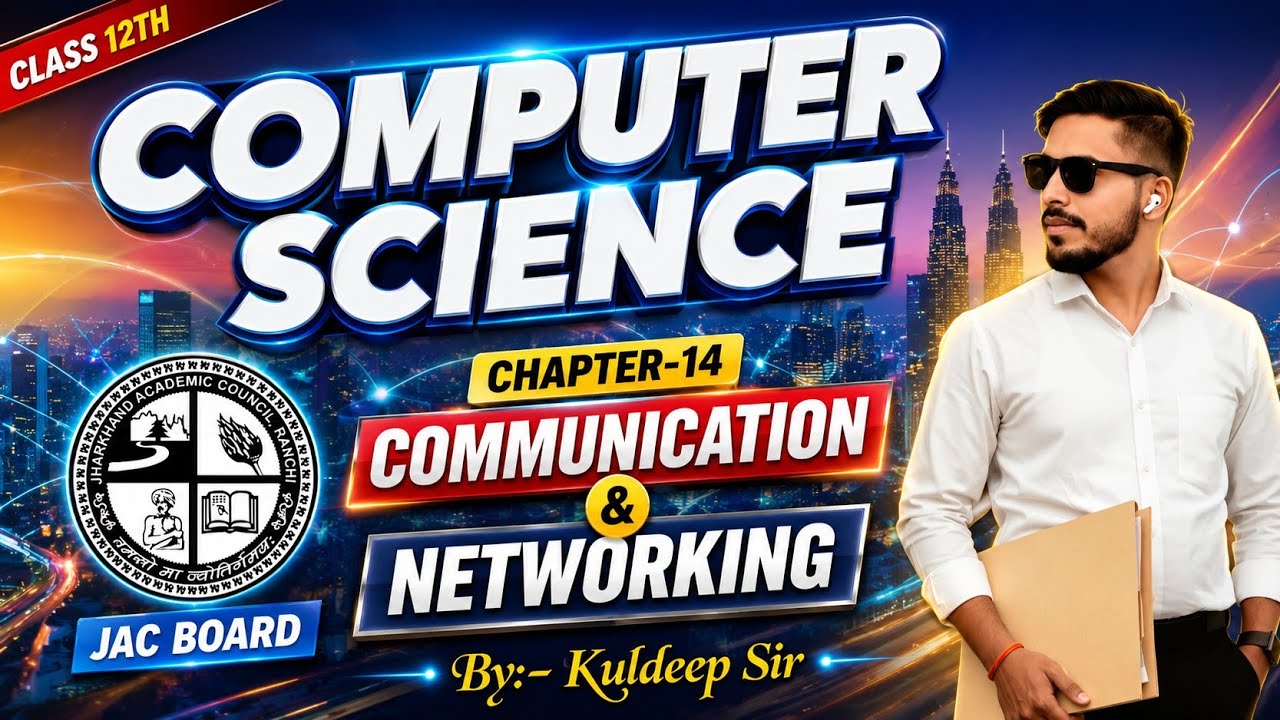 Communication & Networking||Chapter 14||Class 12||Computer Science||JAC Board||One-Shot Video||#like