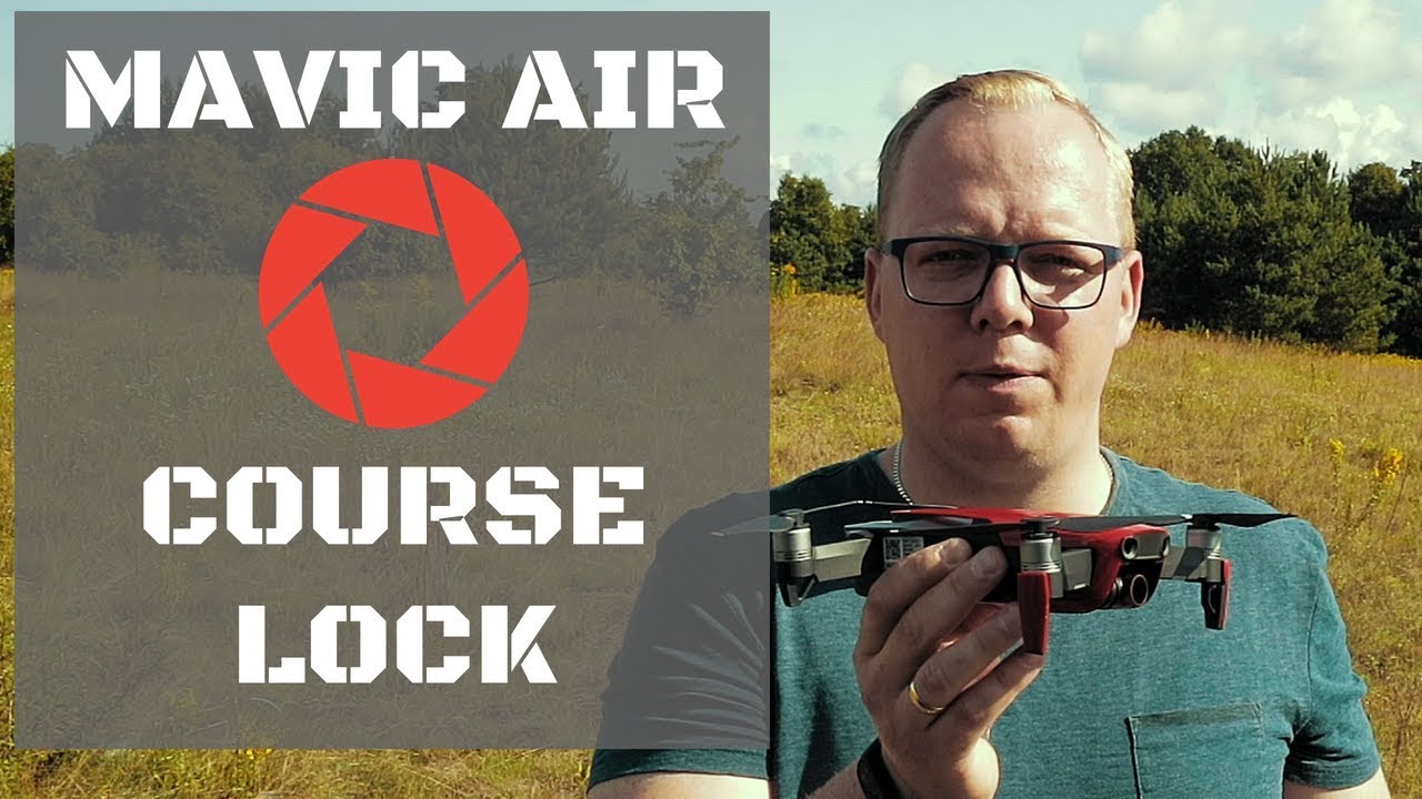 MAVIC AIR - COURSE LOCK
