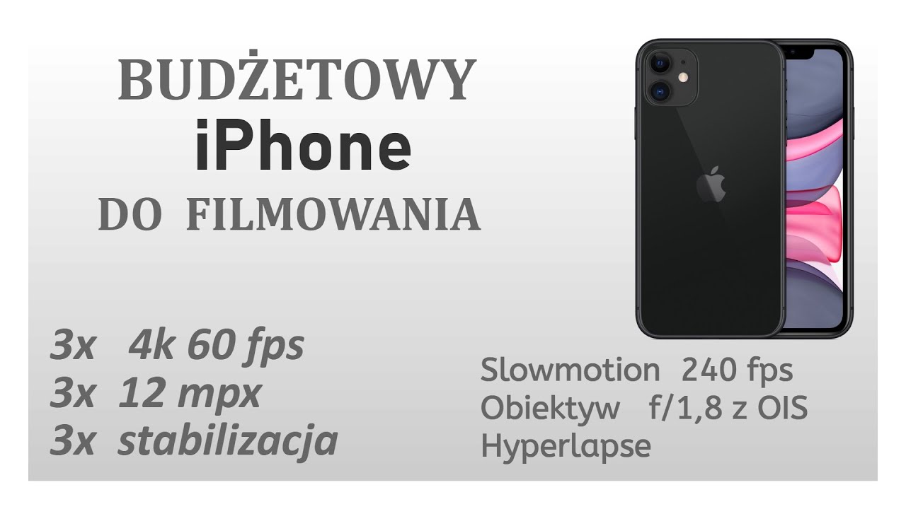 Budżetowy iPhone do filmowania i fotografii. iPhone 11 to kusząca propozycja.