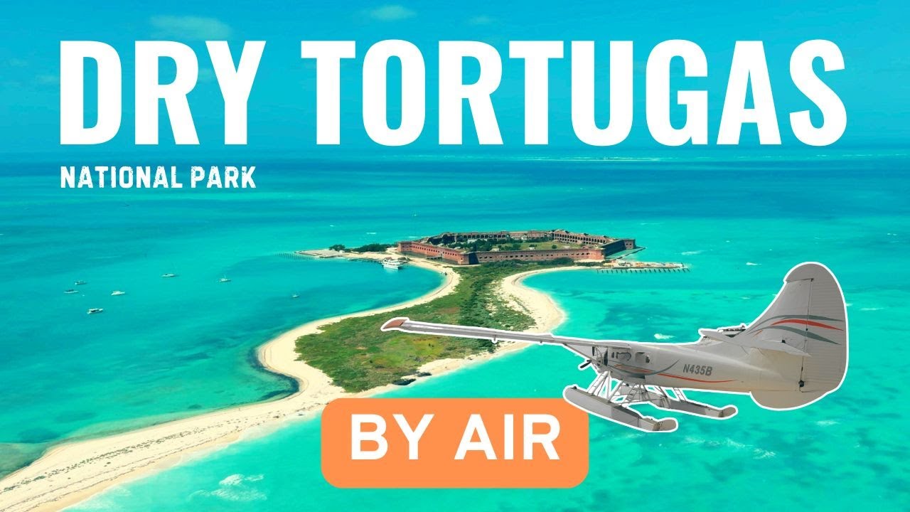 Dry Tortugas National Park by Seaplane: Complete Fort Jefferson Tour
