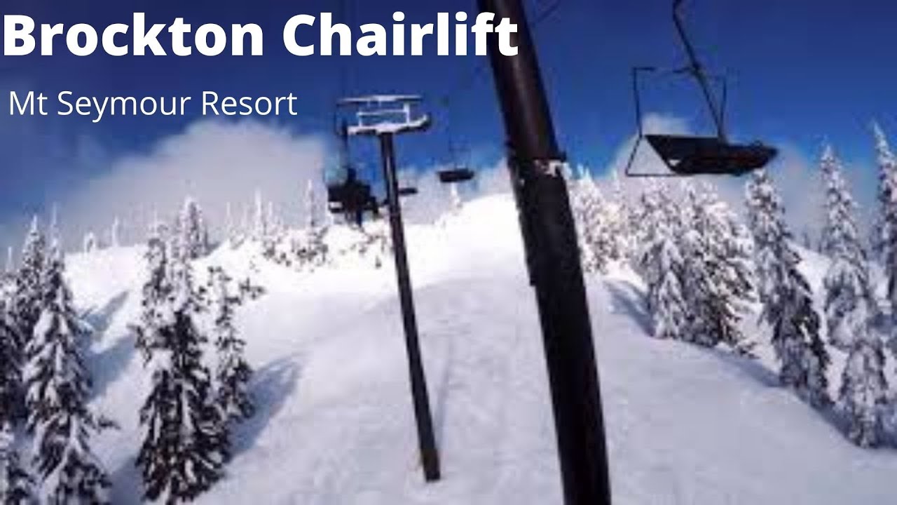 Brockton Chairlift (Mt Seymour Resort)