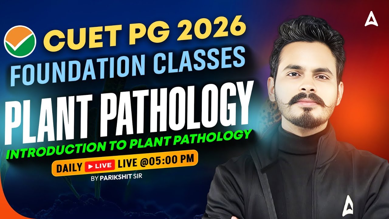CUET PG  2026 | CUET PG Plant Pathology Introduction Class 1 | By Parikshit Sir