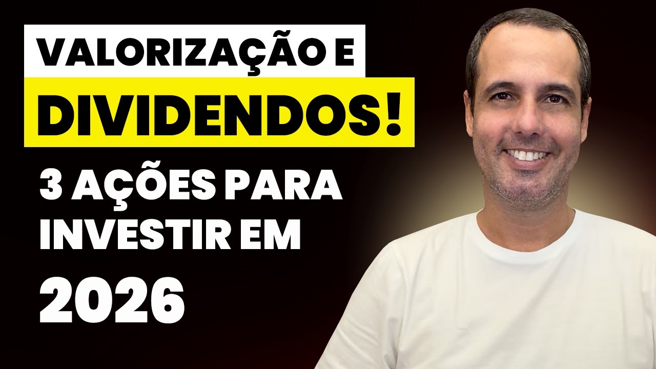3 AÇÕES que PAGAM DIVIDENDOS e CRESCEM MUITO para INVESTIR EM 2026