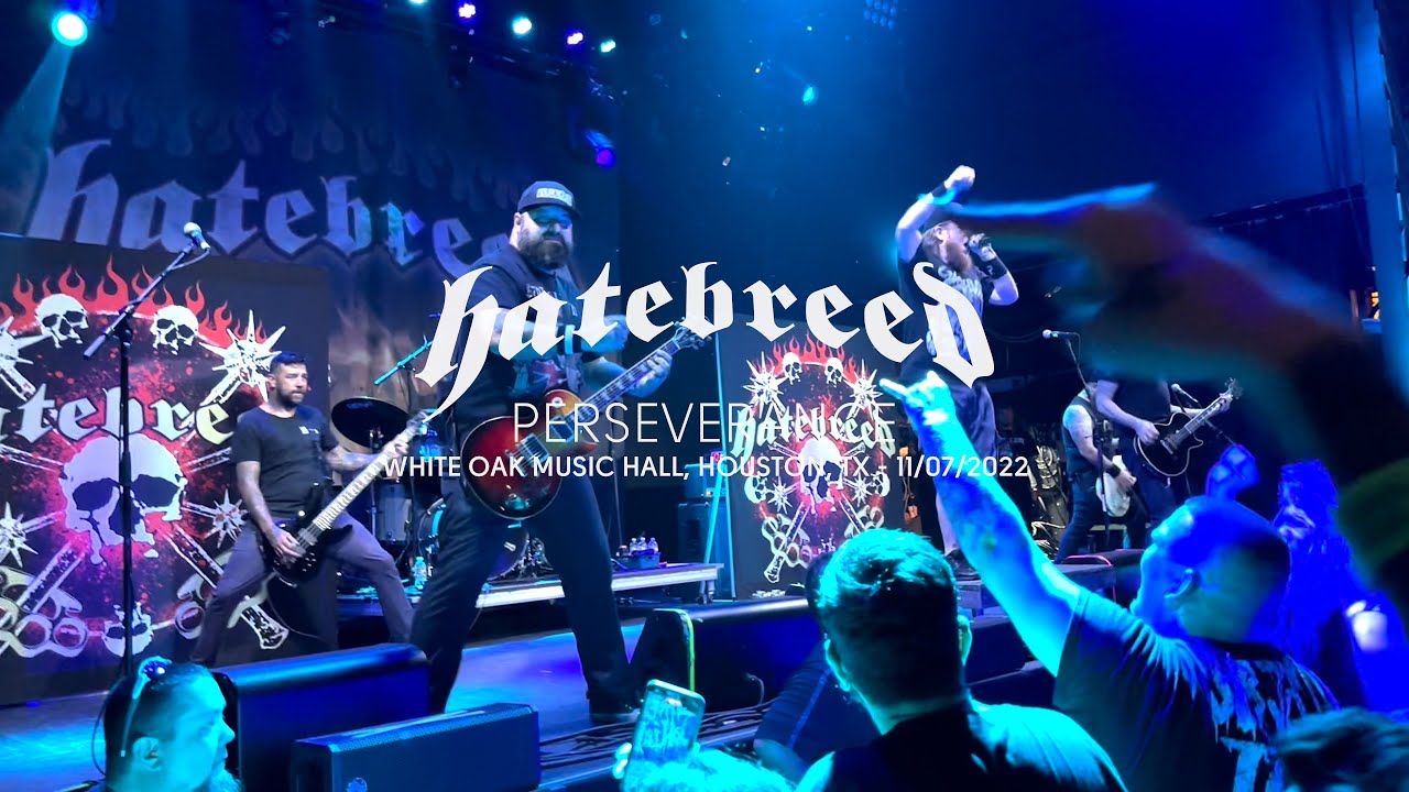 Hatebreed - Perseverance (Live at White Oak Music Hall, Houston, TX)