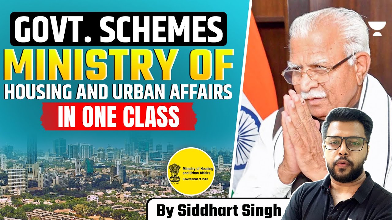 Government Schemes -  Ministry of Housing and Urban Affairs | In one class | UPSC | By Siddharth Sir