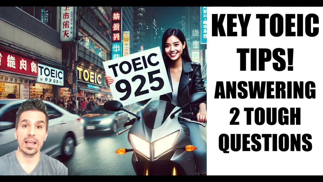 KEY TOEIC HACKS! TIPS TO ANSWER 2 DIFFICULT QUESTIONS  #toeictips #passtoeic #toeic #toeic990