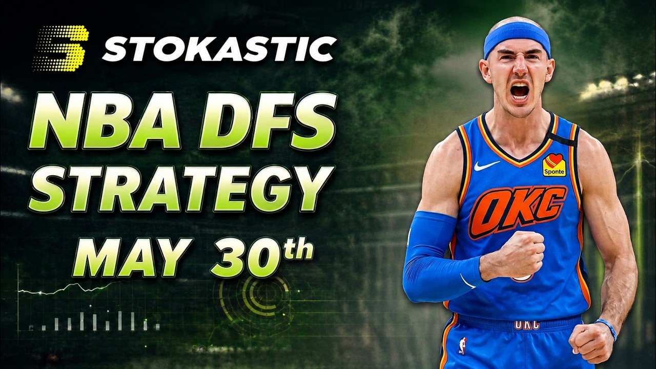 NBA DFS Strategy Saturday 5/30/26 | DraftKings & FanDuel NBA Lineup Picks