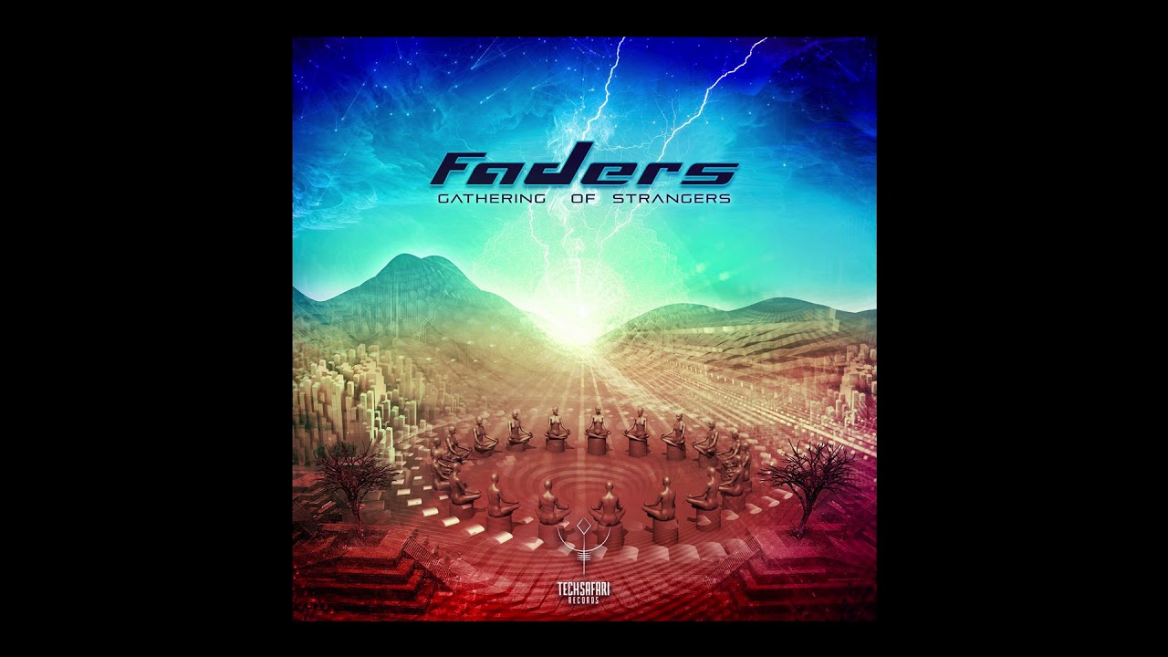 Faders - Gathering Of Strangers  [Full Album]
