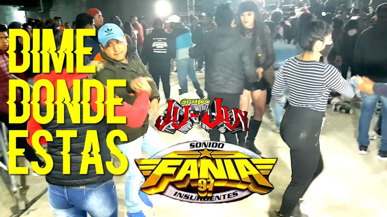 Dime Donde Estas - Estreno Fania 97 - Grupo Ju-Juy