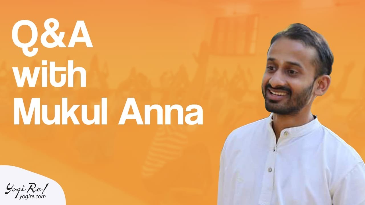 Live session with Mukul Anna - May 31