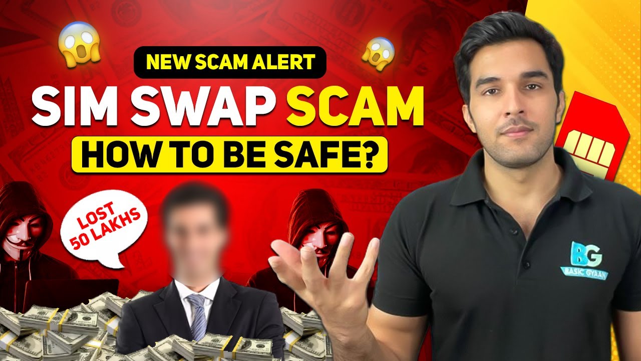 Sim Swap Scam Explained | How to Protect Yourself from Sim Swap Scam!