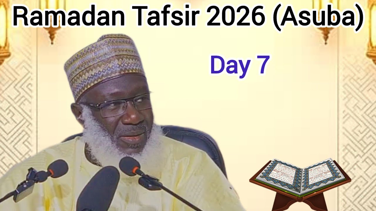 007 Ramadan Tafseer 2026 Asuba