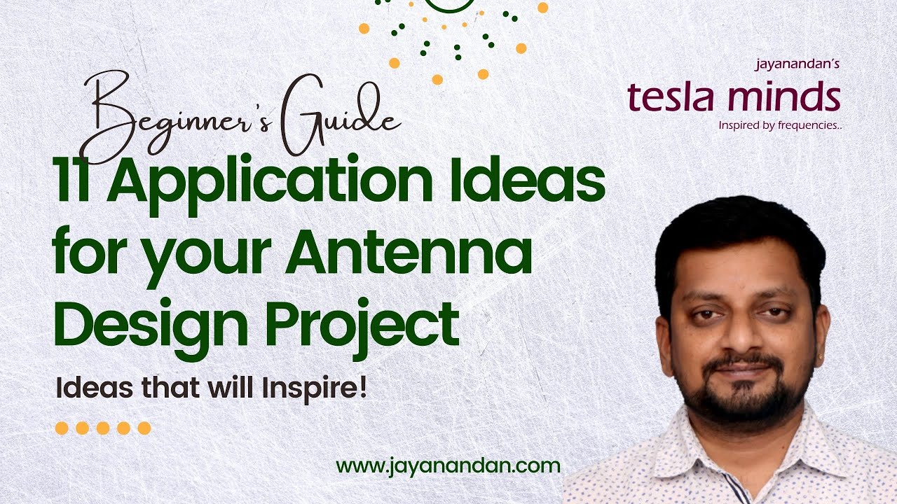 11 Application Ideas for your Antenna Design Project - Tesla Minds Xperience - Webinars