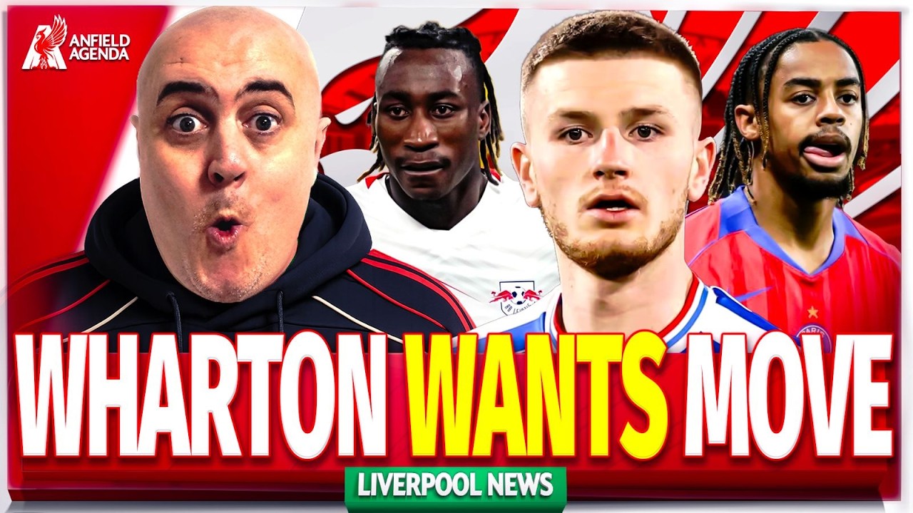 WHARTON WANTS LIVERPOOL MOVE! TWO WINGERS TARGETED + ALISSON UPDATE! Liverpool Latest Transfer News