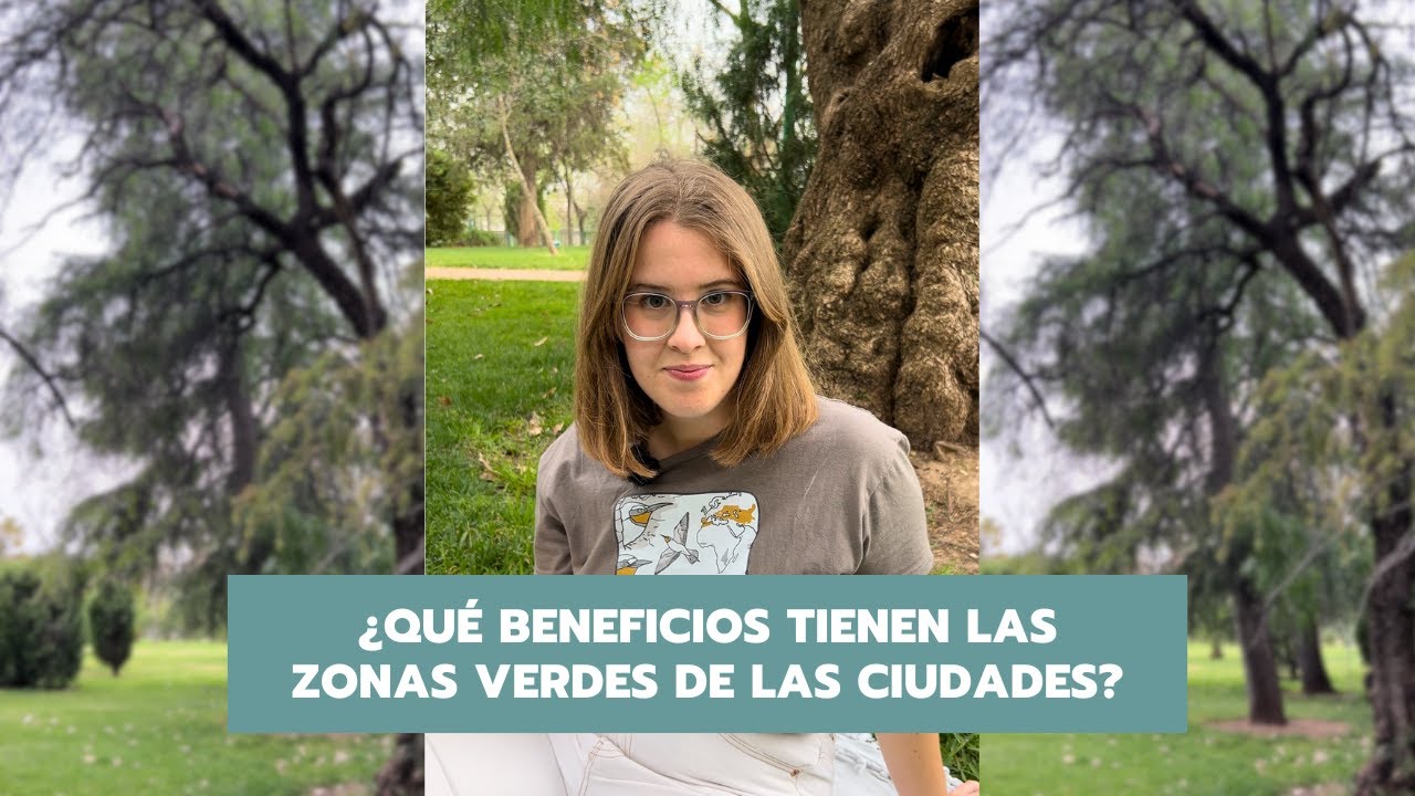 &iquest;Qu&eacute; beneficios tienen las zonas verdes de las ciudades? 🌳🏙️