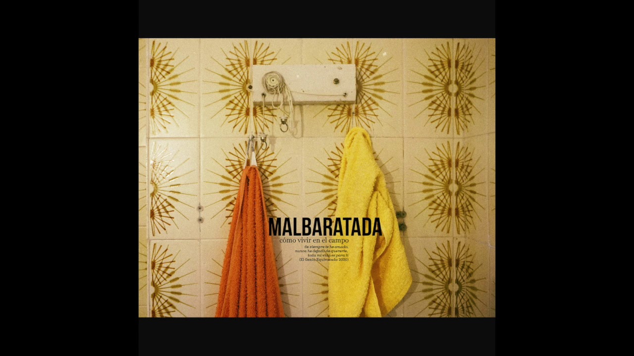 Cómo Vivir en el Campo - Malbaratada [AUDIO]