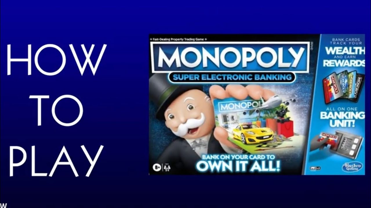 Как играть в настольную игру «Монополия Супер Электронный Банк» (Hasbro)