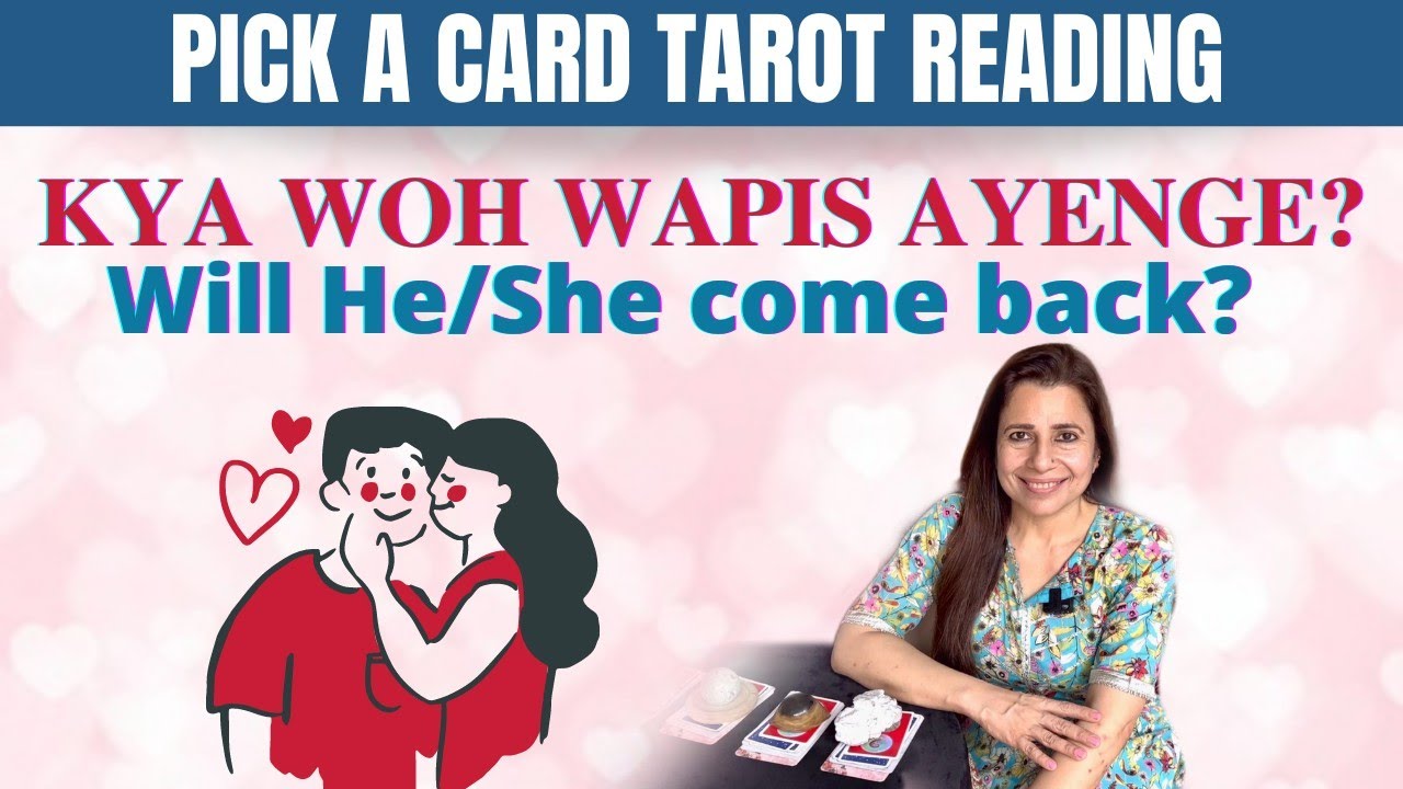 ❤️‍🩹 Kya Woh Wapis Aayenge? ❤️‍🩹| Will He/She Come Back?  | Timeless Pick a Card Reading