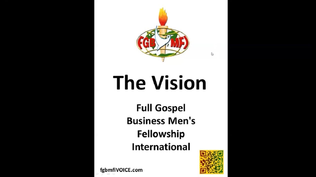 The Vision - FGBMFI Voice