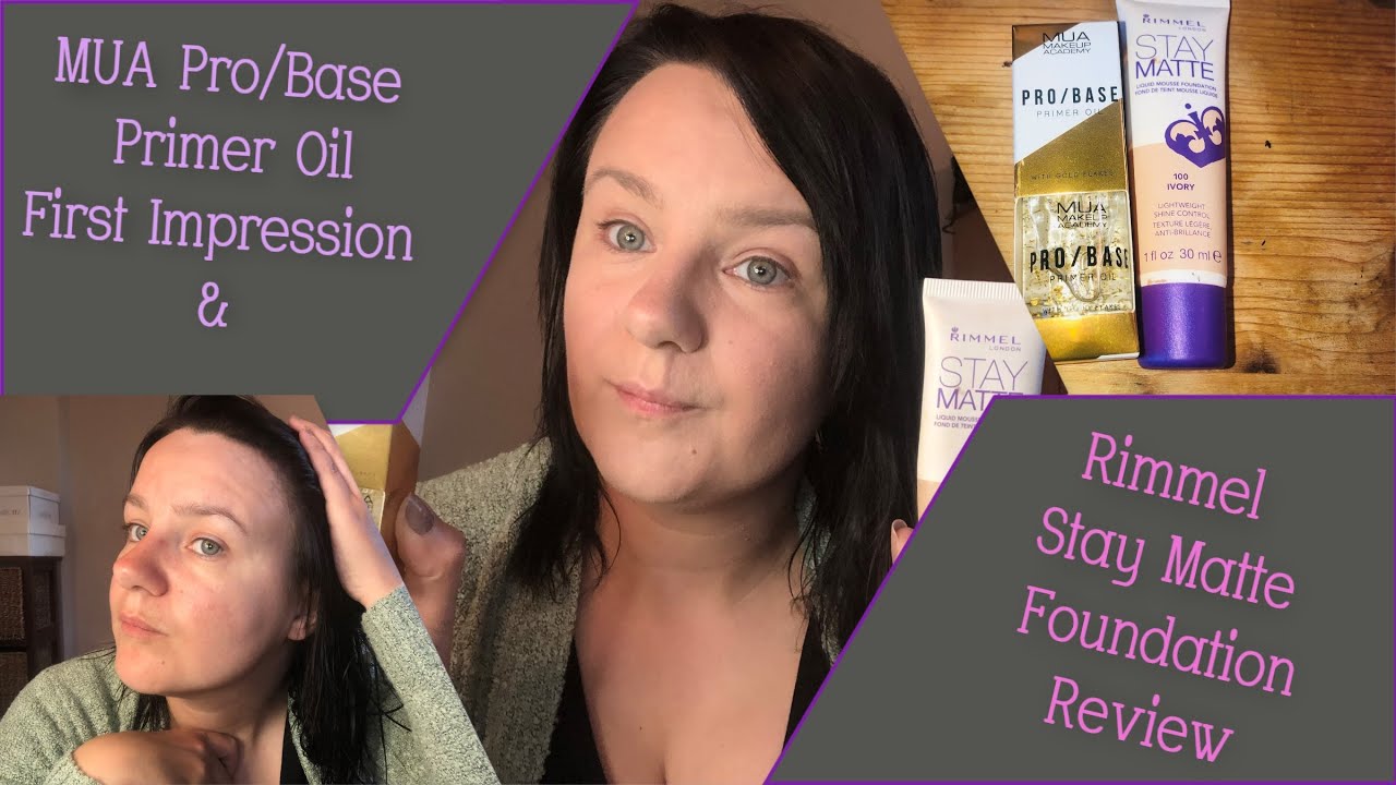 MUA Pro/Base Primer Oil First Impression & Rimmel Stay Matte Foundation Review| tazwells12