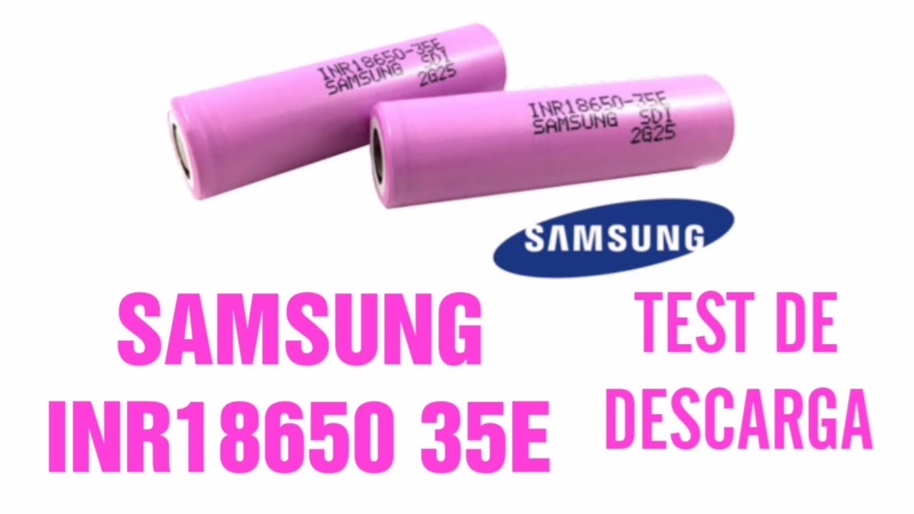 SAMSUNG INR18650 35E celdas originales, test de descarga