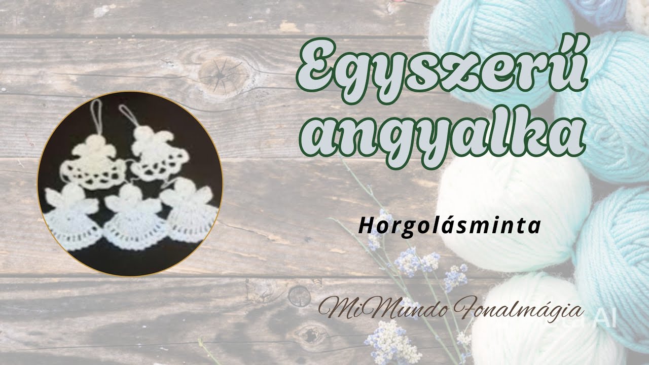 🎄😇Easy Christmas angel crochet pattern😇🎄 Egyszerű horgolt angyalka 2.