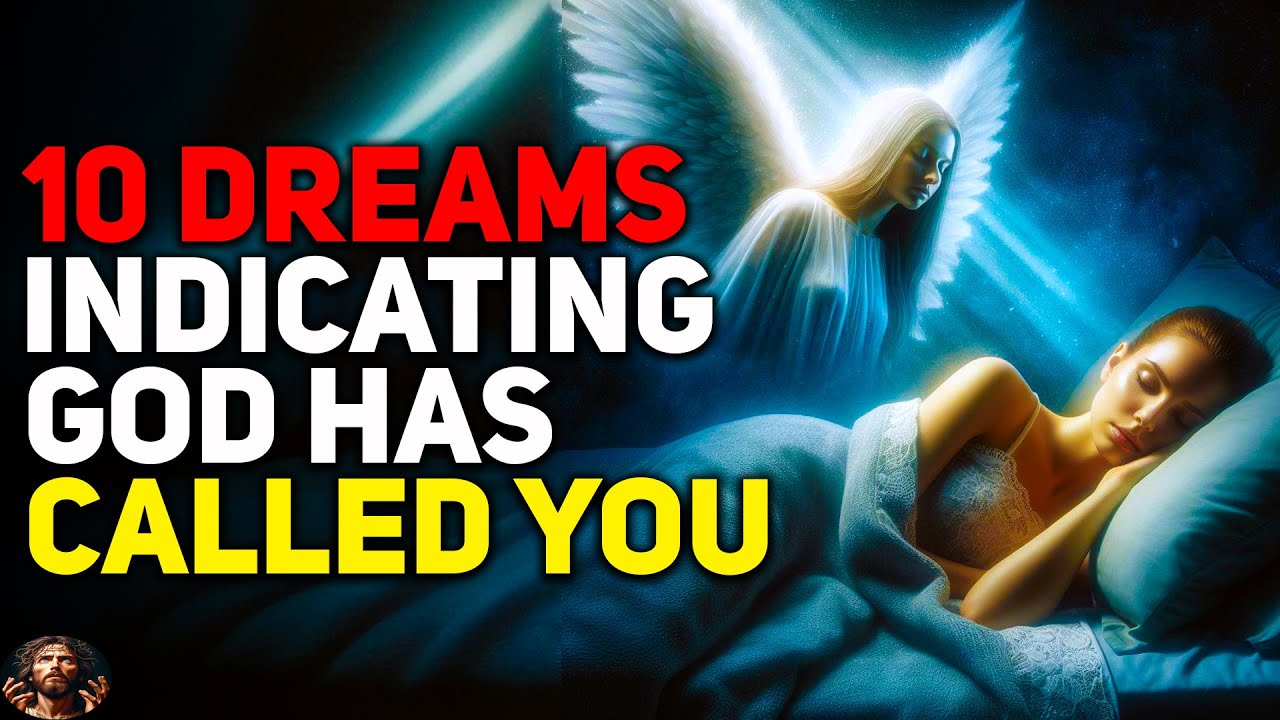Top 10 Dreams Indicating God Has Called You | DAILY DEVOTIONAL | DAILY JESUS DEVOTIONAL