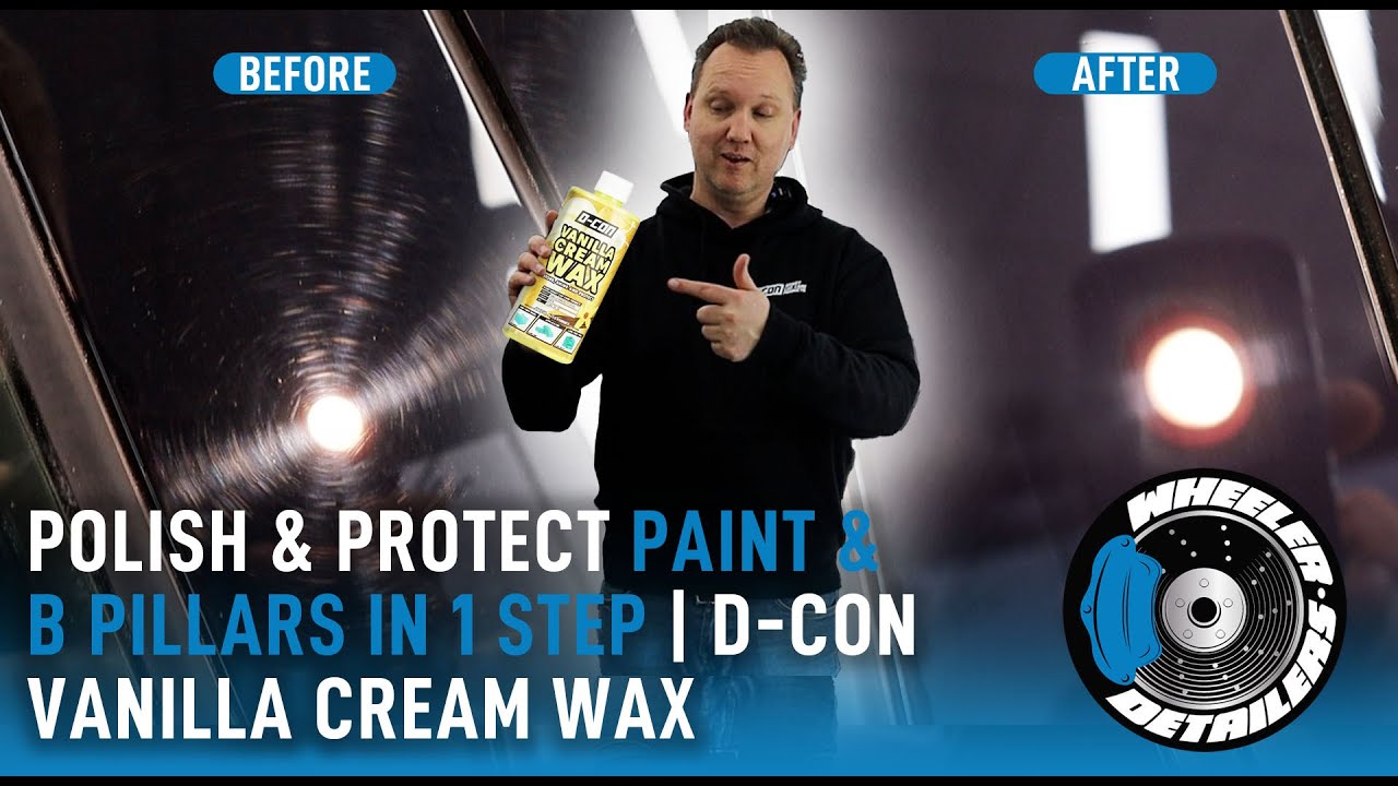POLISH & PROTECT PAINT & B-PILLARS IN 1 STEP | D-CON VANILLA CREAM WAX