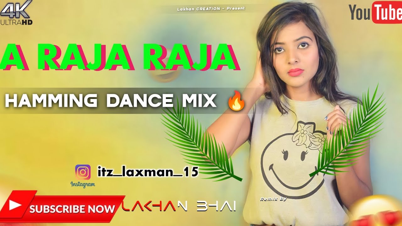 A RAJA RAJA  FULL HUMMING 🔥 BASS MIX DANCING MIX DJ LAKHAN BHAI NABAGRAM BIRBHUM SE