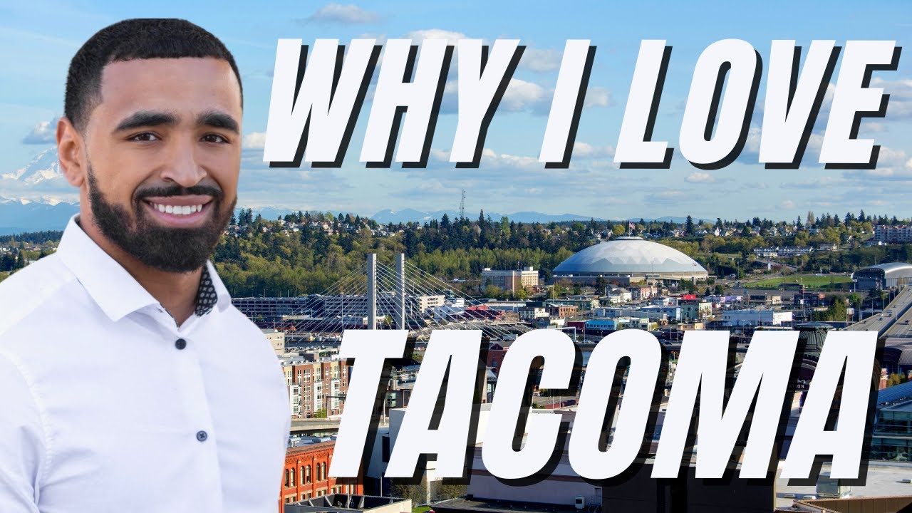 Why I Stayed After Moving to Tacoma, WA