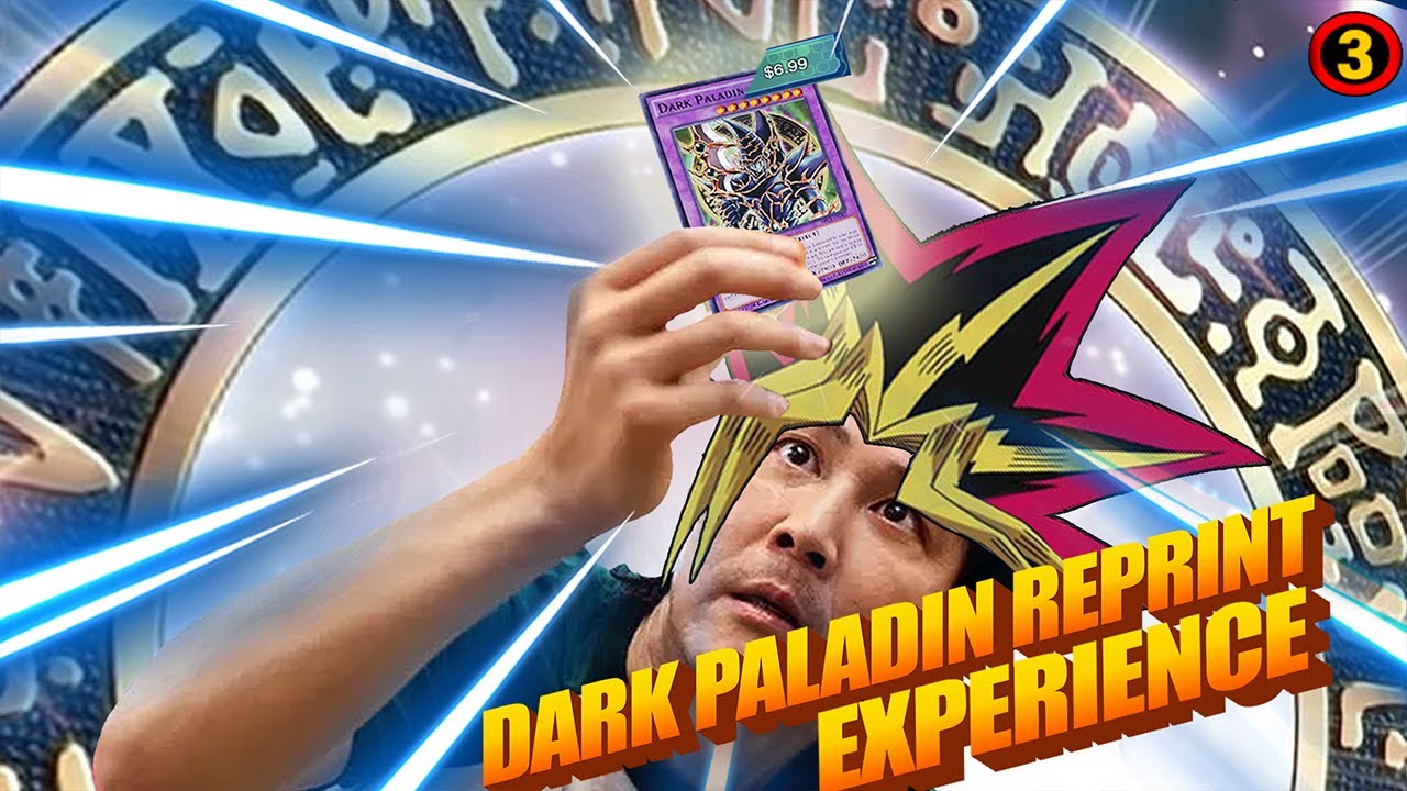 DARK PALADIN REPRINT EXPERIENCE