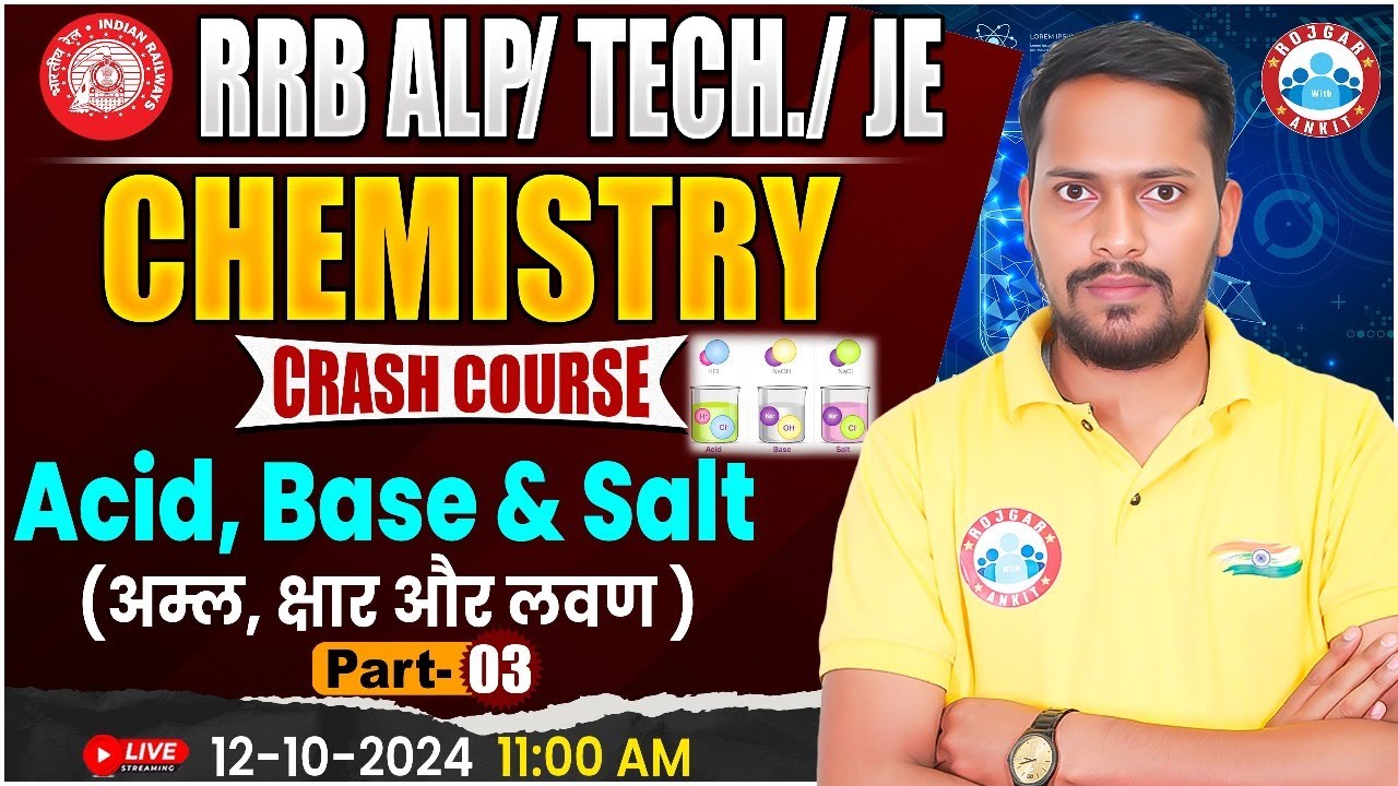 RRB ALP, Technician Science Class | RRB JE Science | Acid, Base & Salt Chemistry For Railway Exams
