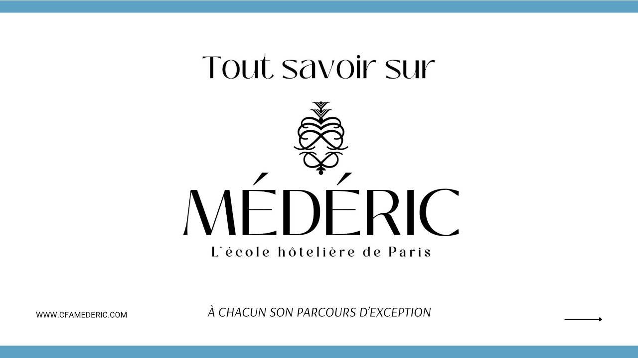 Live : Tout savoir sur M&Eacute;D&Eacute;RIC, L'&eacute;cole h&ocirc;teli&egrave;re de Paris