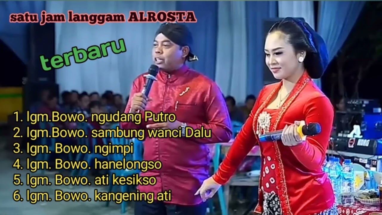 SATU JAM FULL SPECIAL LANGGAM BOWO campursari ALROSTA ( terbaru/)