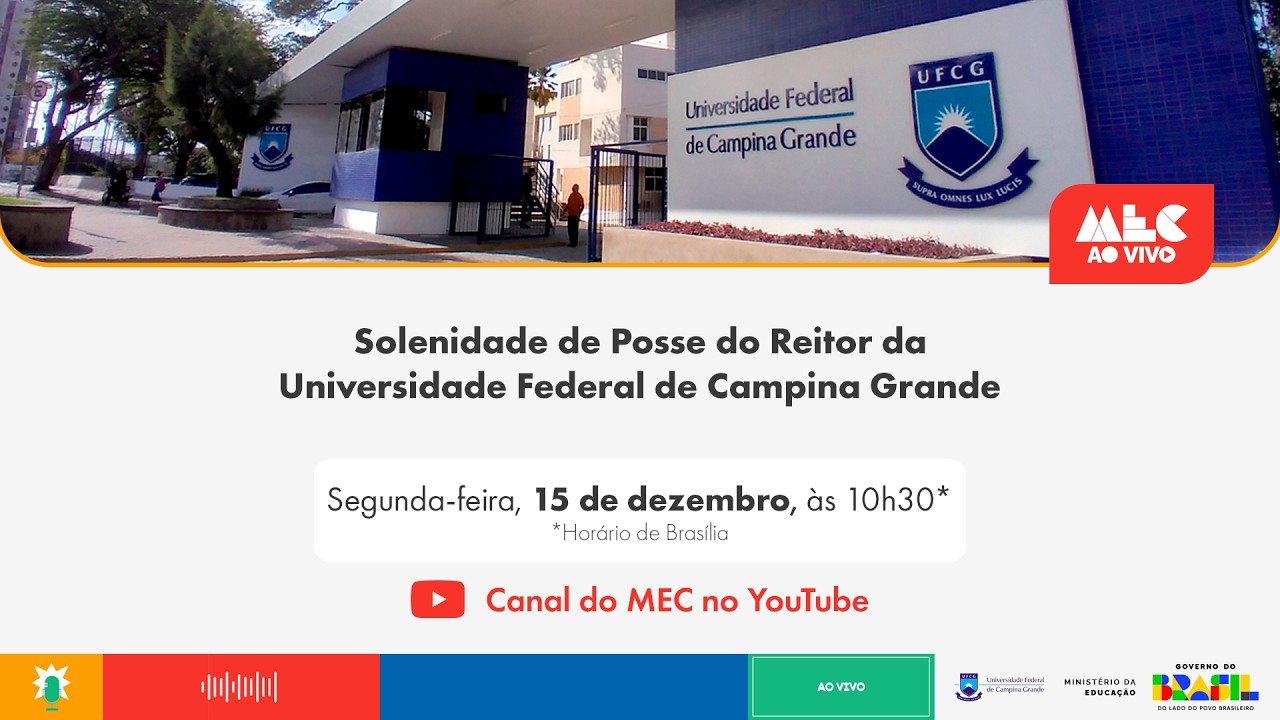#MECAoVivo I Solenidade de Posse do Reitor da Universidade Federal de Campina Grande