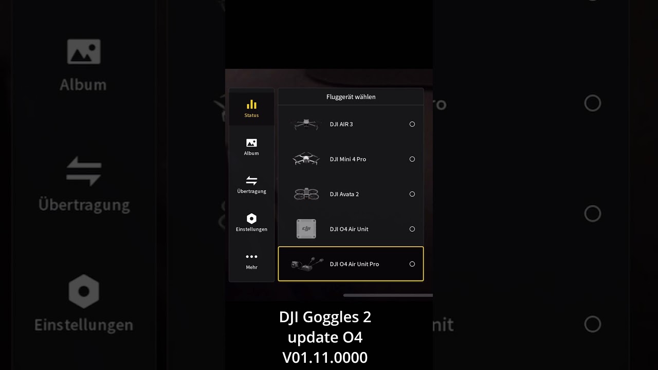 DJI Goggles 2 update V01.11.0000 DJI O4 PRO DJI O4 Lite Airunit 