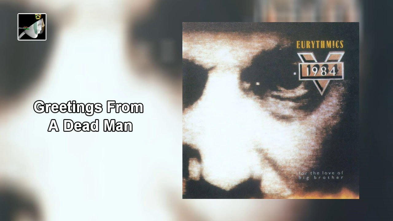 Greetings From A Dead Man by Eurythmics