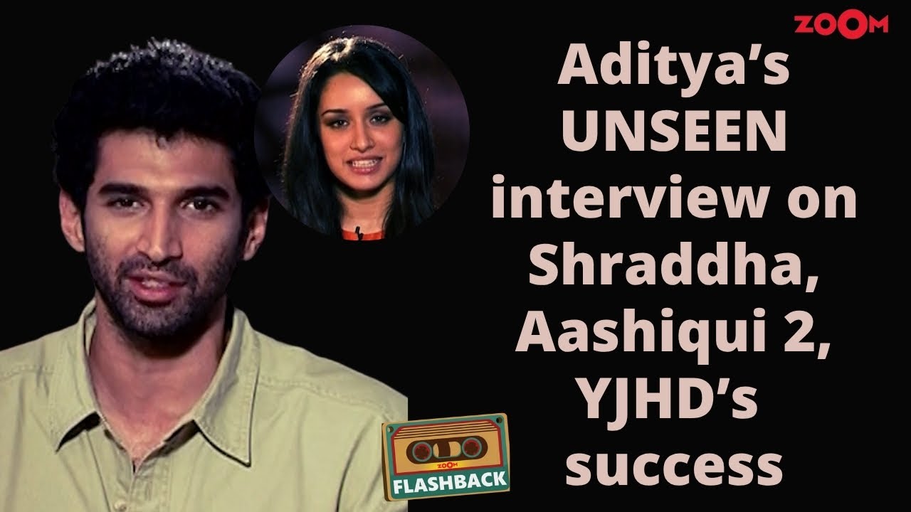Aditya Roy Kapur's RARE interview: On Shraddha Kapoor, Aashiqui 2, YJHD, spills his unknown details